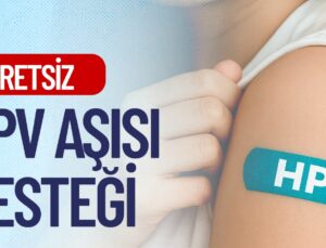 Ücretsiz HPV Aşısı Müracaatları Başladı