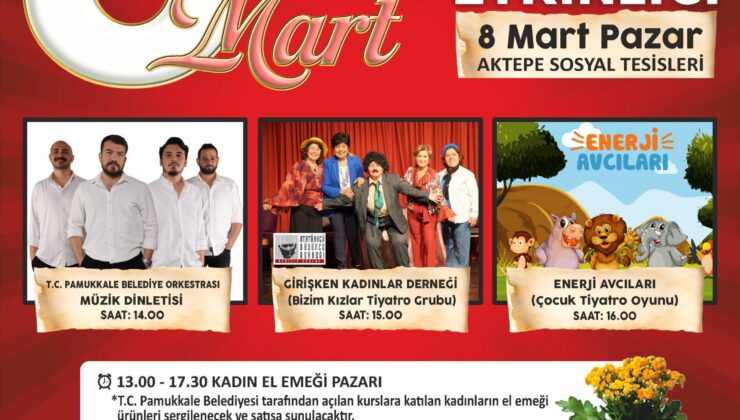 Pamukkale Belediyesi’nden 8 Mart’a Özel ‘Kadınlar Günü’ Programı
