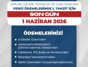 Pamukkale’de Vergi Ödemeleri’nde Son Gün 1 Haziran!