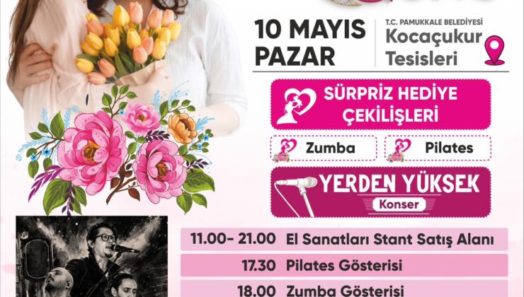 Pamukkale’de Anneler Günü Coşkusu: Kocaçukur’da Dev Etkinlik!