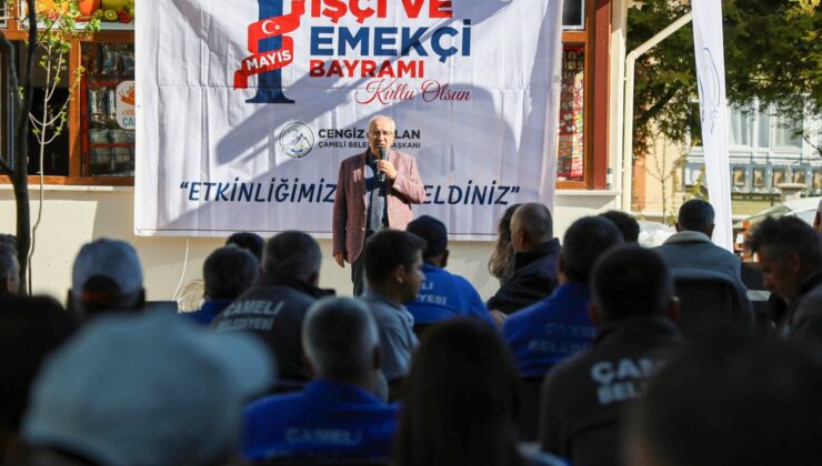 Çameli Belediyesi’nde 1 Mayıs Ruhu: “Biz Büyük Bir Aileyiz”