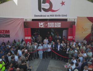 15 Temmuz Anma Çadırı Ziyarete Açıldı
