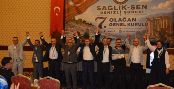 Sağlık-Sen Denizli Şubesi’nde Seçim Heyecanı! Metin Yüksel Koçoğlu Güven Tazeledi