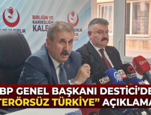 Mustafa Destici’den Denizli’de Sert “Terörsüz Türkiye” Mesajı: “Bunların Hepsi Terörist, Pazarlık Etmeyiz!”