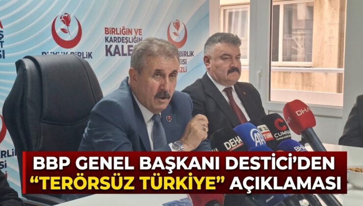 Mustafa Destici’den Denizli’de Sert “Terörsüz Türkiye” Mesajı: “Bunların Hepsi Terörist, Pazarlık Etmeyiz!”
