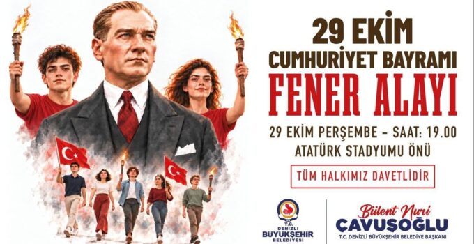 Denizli Büyükşehir ile Cumhuriyet’in 103. Yılı Coşkuyla Kutlanacak