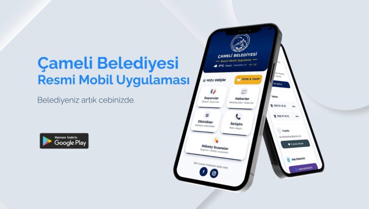 Çameli Belediyesi Resmi Mobil Uygulaması Kullanıma Sunuldu