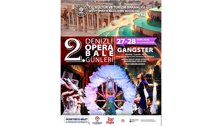 2. Denizli Opera ve Bale Günleri’nde Nefes Kesen Randevu